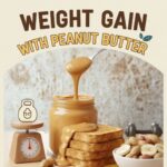 Weight Gain with Peanut Butter