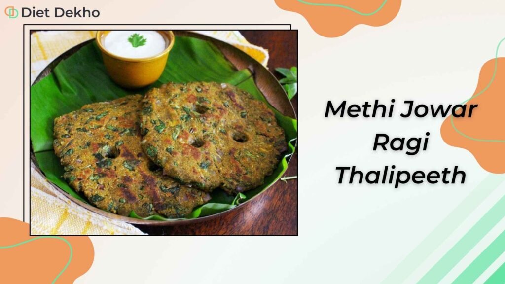 Johar Ragi Methi Jowar Ragi Thalipeeth | Diet Dekho
