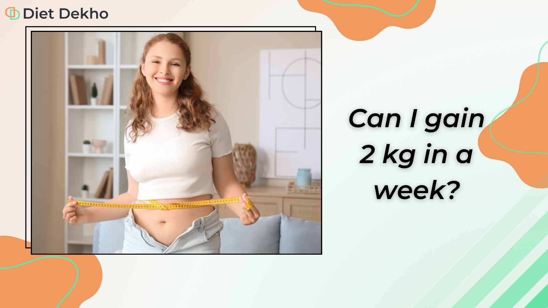 Can I gain 2 kg in a week