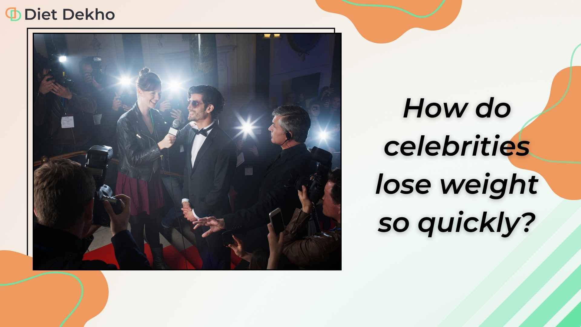 How do celebrities lose weight so quickly