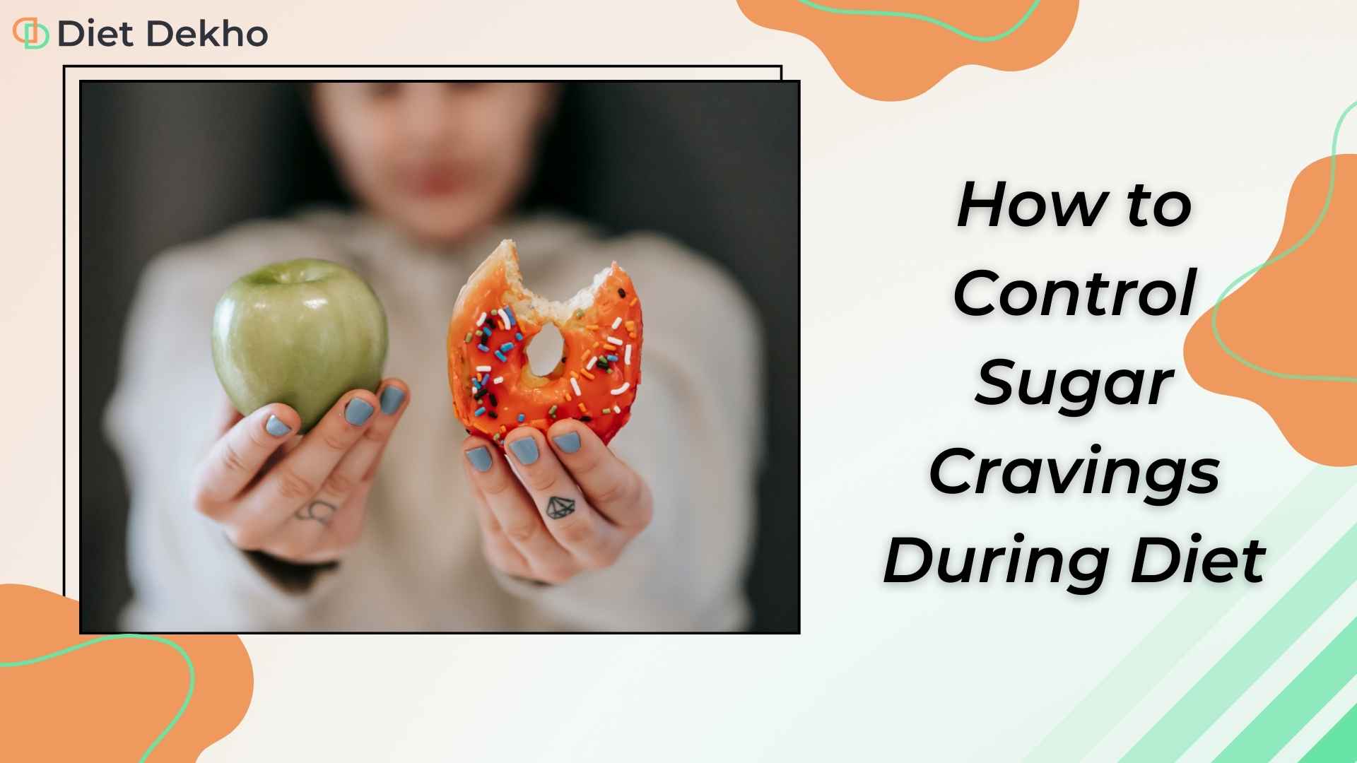 How to Control Sugar Cravings During Diet