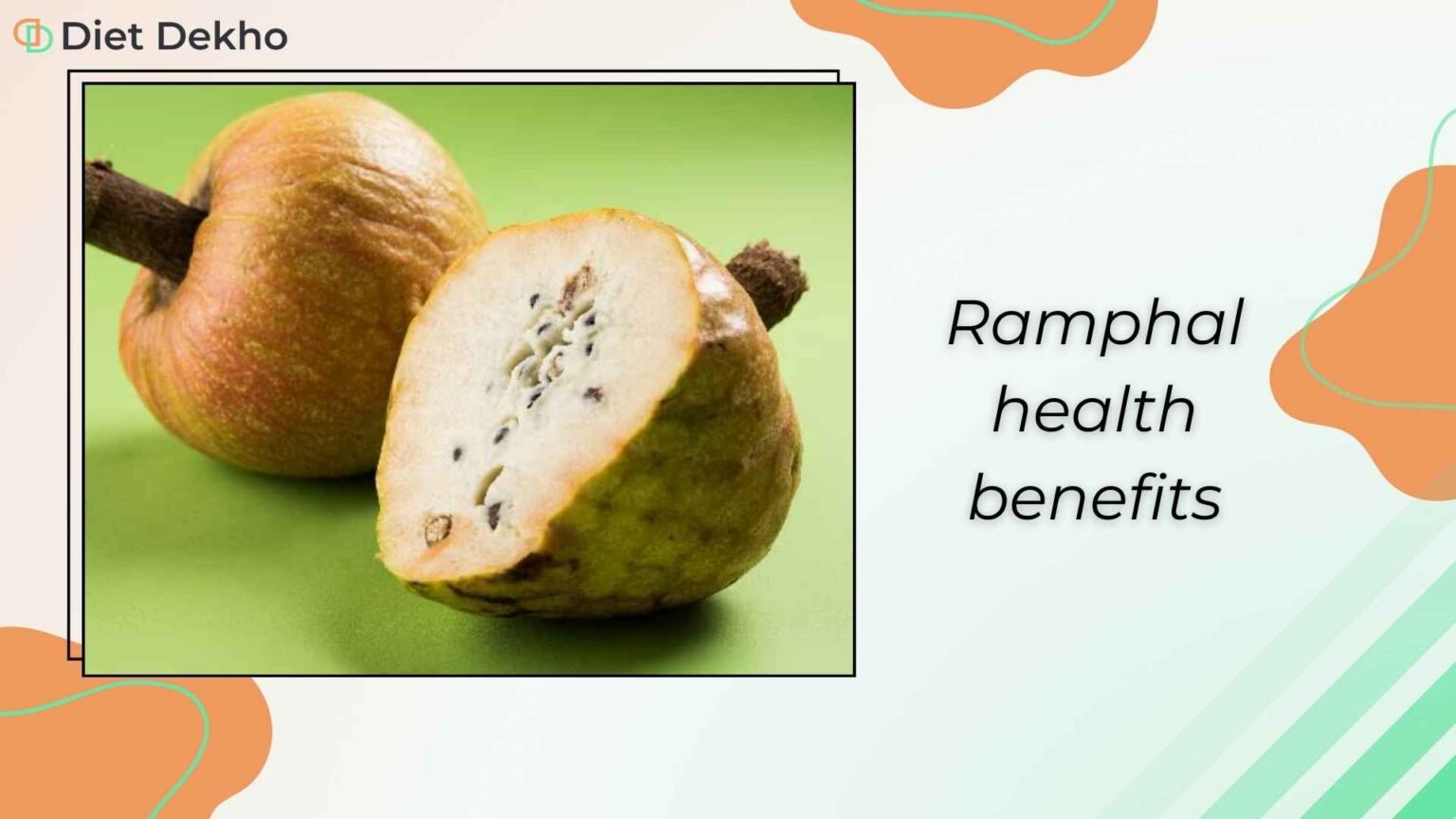 Ramphal health benefits | Diet Dekho