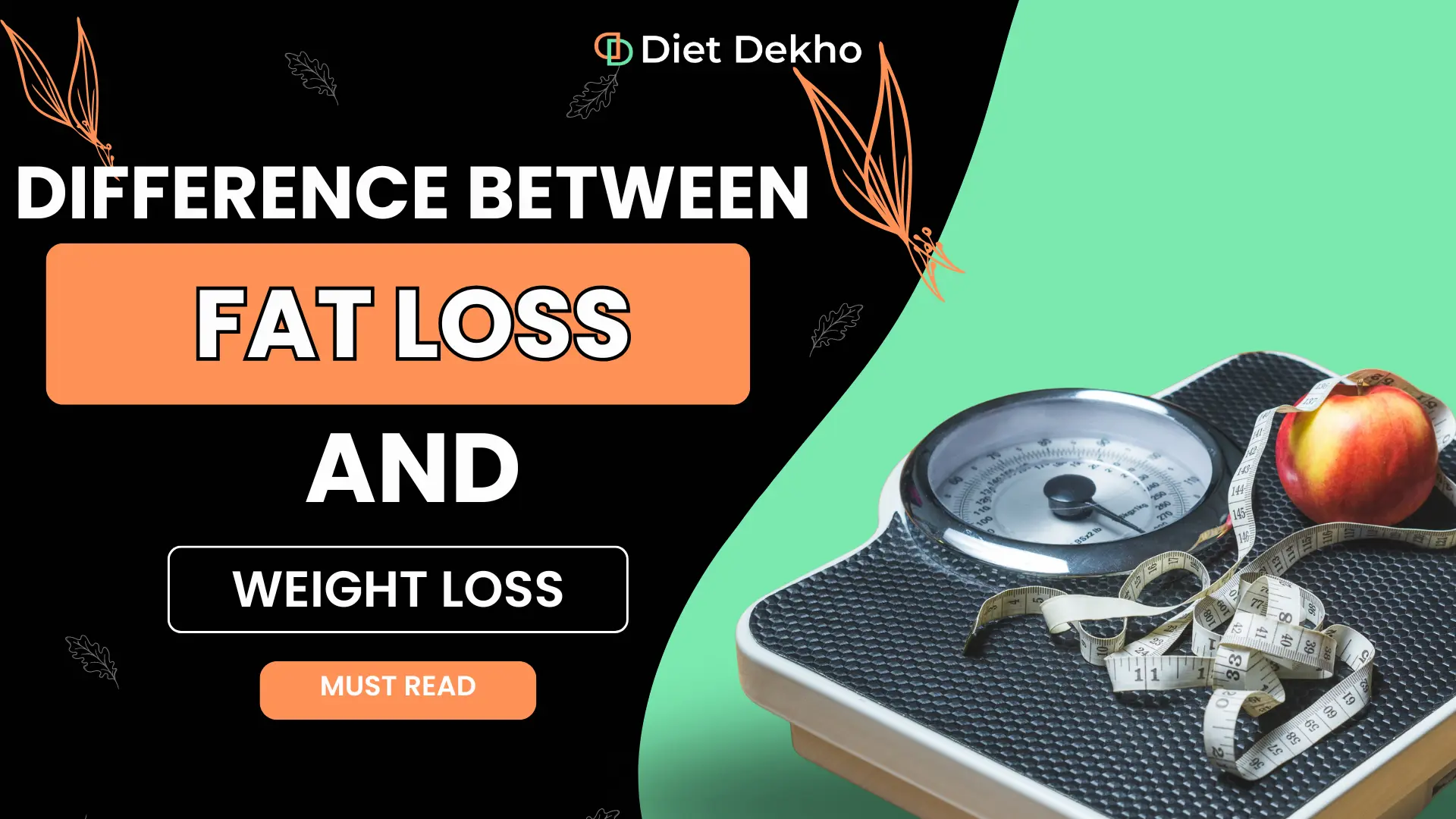 Difference Between Fat Loss and Weight Loss