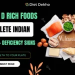Vitamin D Rich Foods Complete Indian Food List + Deficiency Signs