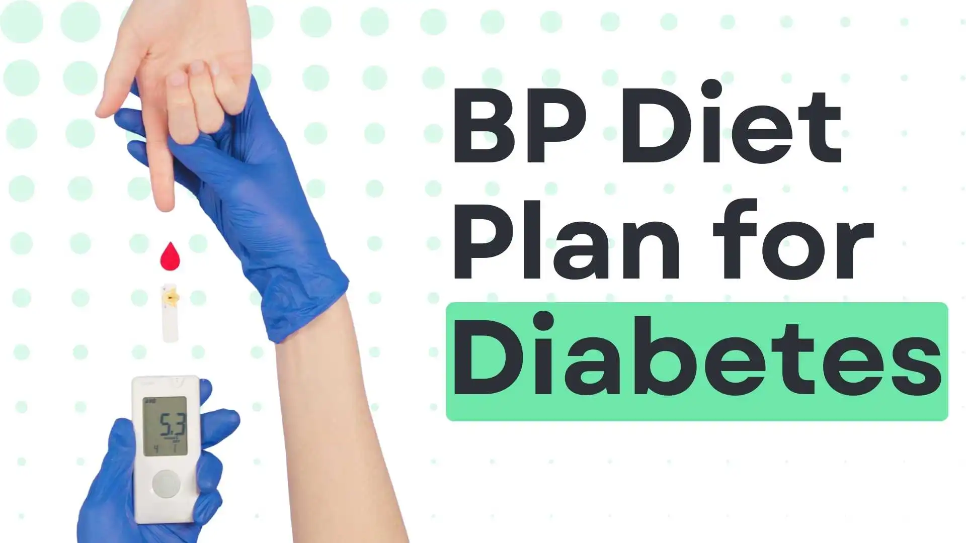 BP Diet Plan for Diabetes