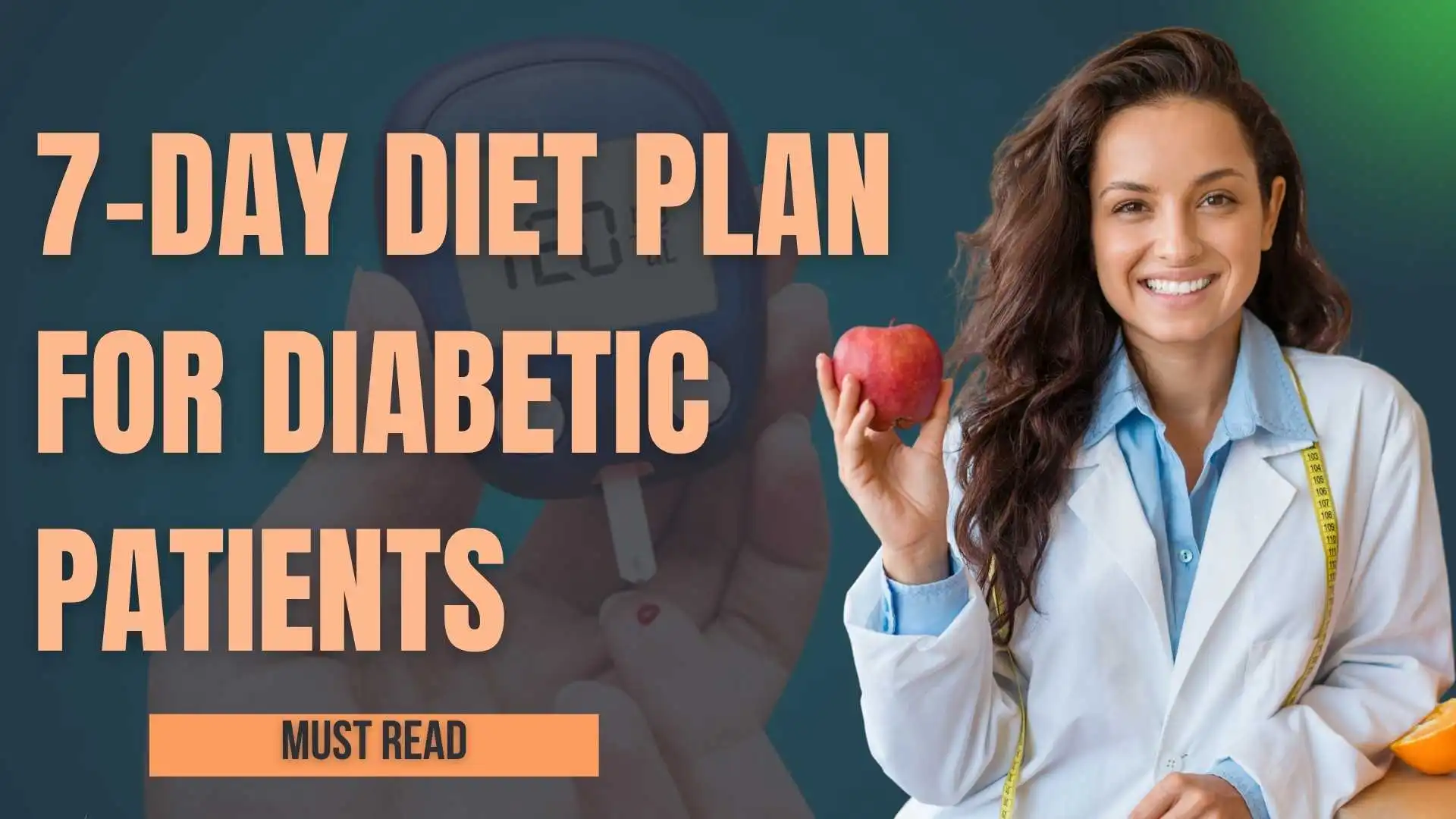 7-Day Diet Plan for Diabetic Patients