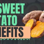 Sweet Potato Benefits_ 12 Amazing Health Advantages
